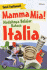 Mamma Mia! Mudahnya Belajar Bahasa Italia